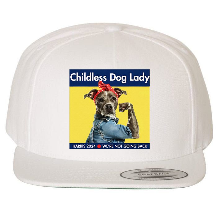 Childless Dog Lady Is Voting Kamala Election Usa 2024 Wool Snapback Cap