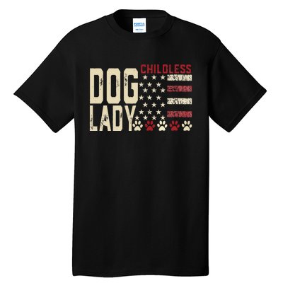 Childless Dog Lady Vote 2024 Us Flag Democratic President Tall T-Shirt