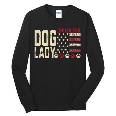 Childless Dog Lady Vote 2024 Us Flag Democratic President Tall Long Sleeve T-Shirt