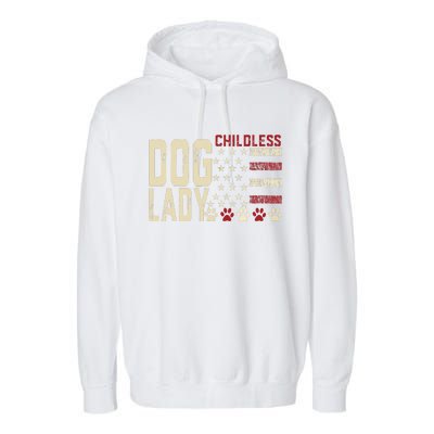 Childless Dog Lady Vote 2024 Us Flag Democratic President Garment-Dyed Fleece Hoodie