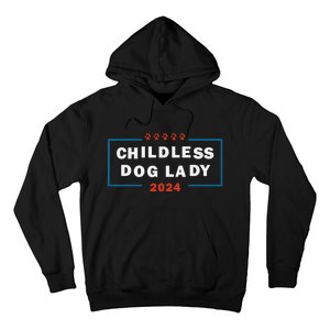 Childless Dog Lady Is Voting Kamala Election Usa 2024 Pro Democrat Hoodie