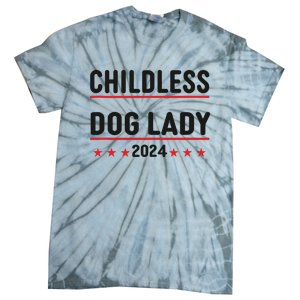 Childless Dog Ladies Dog Lady Tie-Dye T-Shirt