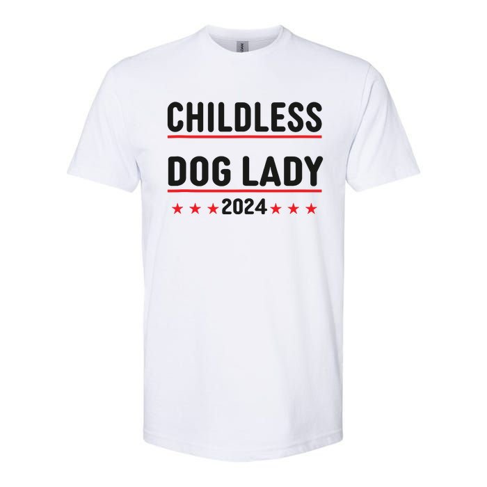 Childless Dog Ladies Dog Lady Softstyle CVC T-Shirt