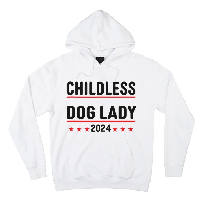 Childless Dog Ladies Dog Lady Hoodie