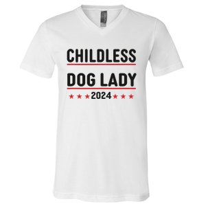 Childless Dog Ladies Dog Lady V-Neck T-Shirt