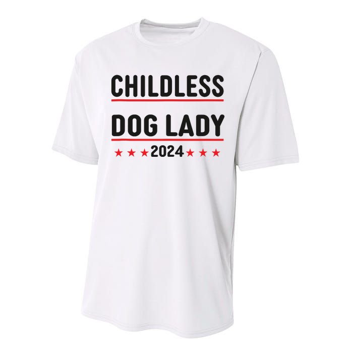 Childless Dog Ladies Dog Lady Performance Sprint T-Shirt