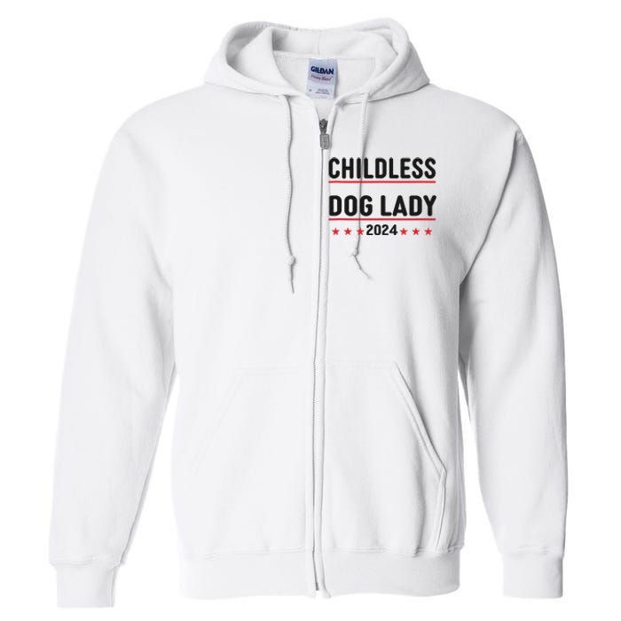 Childless Dog Ladies Dog Lady Full Zip Hoodie