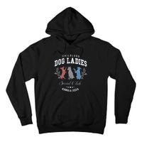 Childless Dog Lady Social Club President Kamala Harris 2024 Tall Hoodie