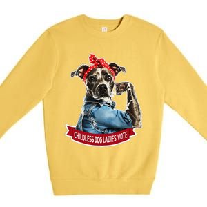 Childless Dog Ladies Vote Gift Premium Crewneck Sweatshirt