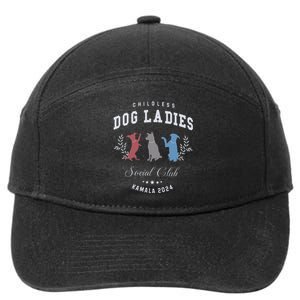 Childless Dog Lady Social Club President Kamala Harris 2024 Gift 7-Panel Snapback Hat