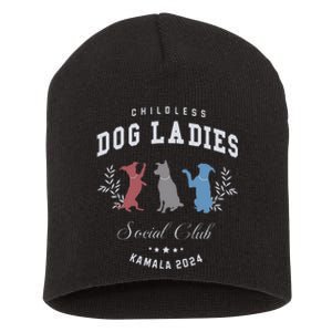 Childless Dog Lady Social Club President Kamala Harris 2024 Gift Short Acrylic Beanie