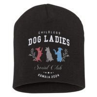 Childless Dog Lady Social Club President Kamala Harris 2024 Gift Short Acrylic Beanie