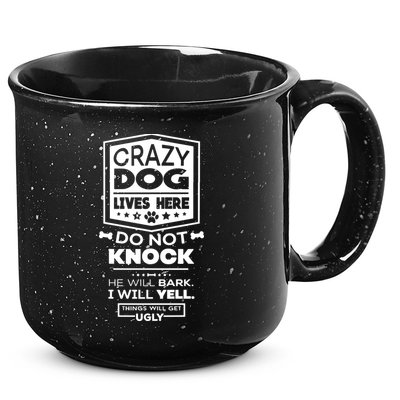 Crazy Dog Lives Here Do Not Knock Funny 15oz Campfire Ceramic Mug