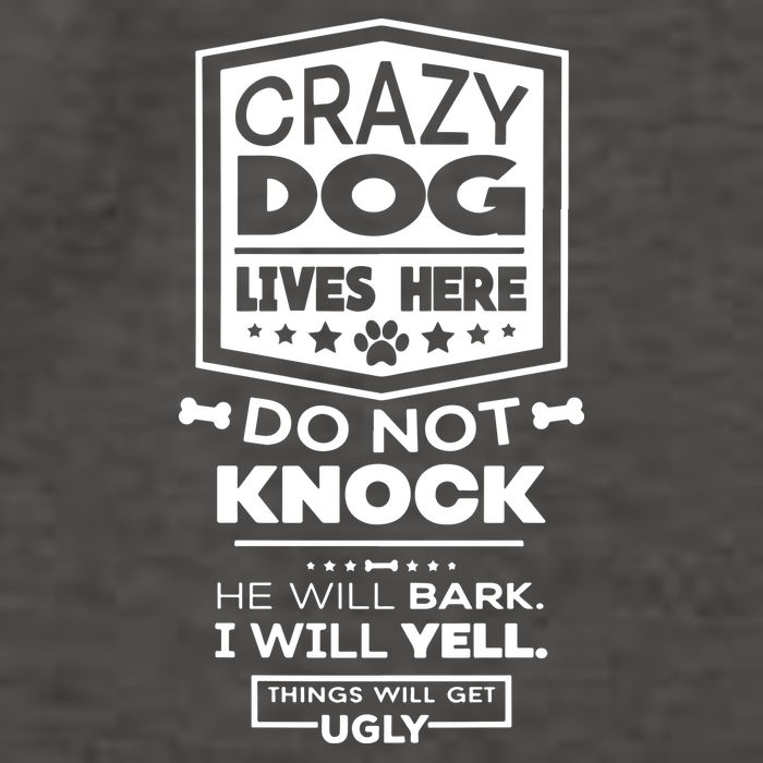 Crazy Dog Lives Here Do Not Knock Funny Vector Backpack