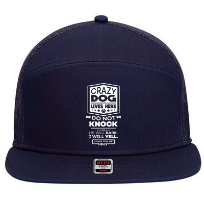 Crazy Dog Lives Here Do Not Knock Funny 7 Panel Mesh Trucker Snapback Hat