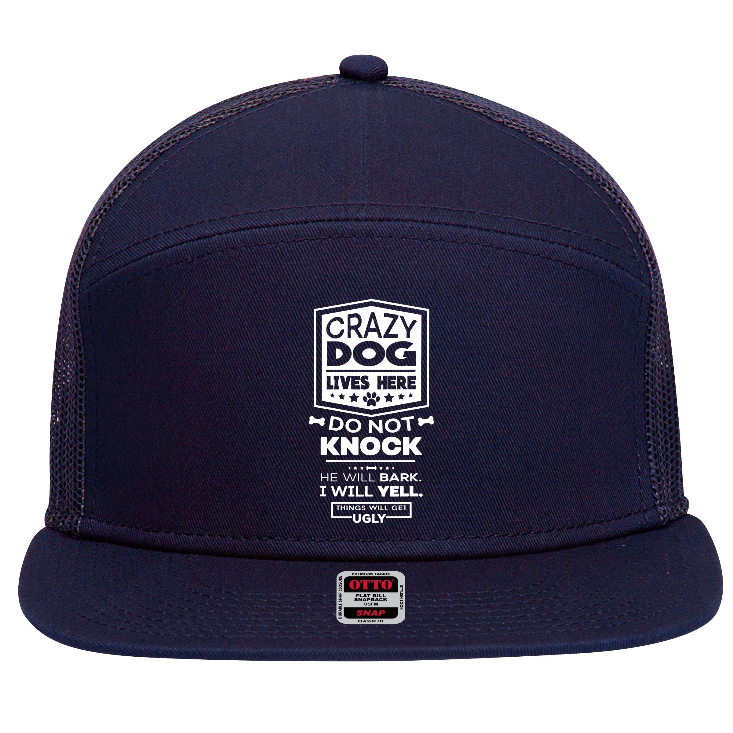 Crazy Dog Lives Here Do Not Knock Funny 7 Panel Mesh Trucker Snapback Hat