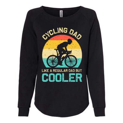 Cycling Dad Like A Regular Dad But Cooler Funny Cyclist Gift Womens California Wash Sweatshirt