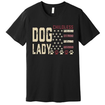 Childless Dog Lady Vote 2024 Us Flag Democratic President Gift Premium T-Shirt