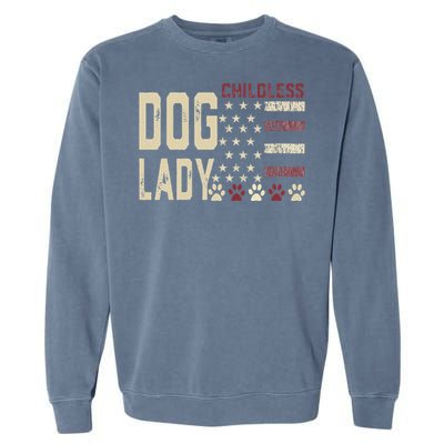 Childless Dog Lady Vote 2024 Us Flag Democratic President Gift Garment-Dyed Sweatshirt