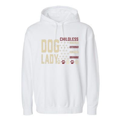 Childless Dog Lady Vote 2024 Us Flag Democratic President Gift Garment-Dyed Fleece Hoodie