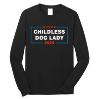 Childless Dog Lady Is Voting Kamala Election Usa 2024 Long Sleeve Shirt