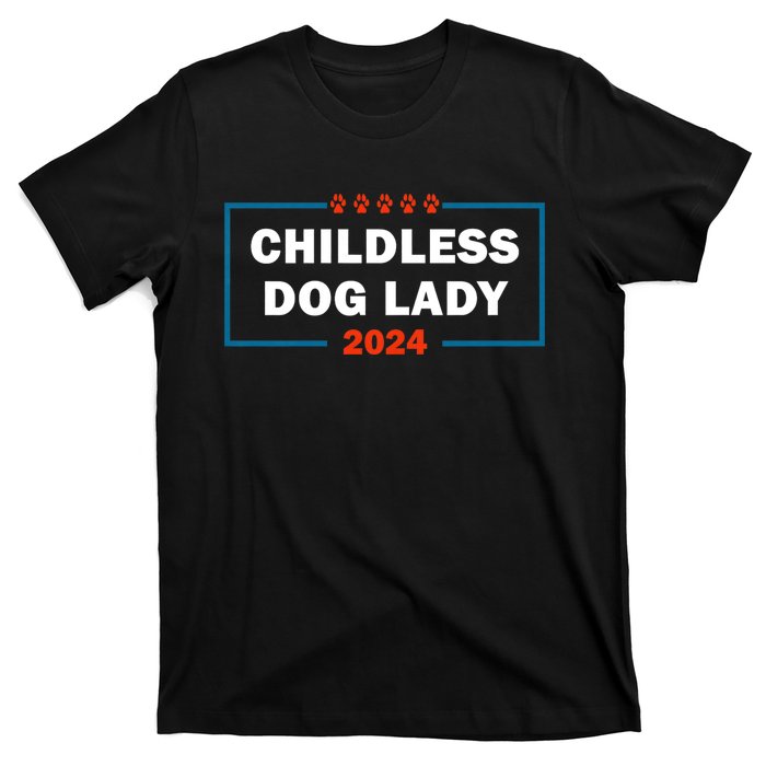 Childless Dog Lady Is Voting Kamala Election Usa 2024 T-Shirt