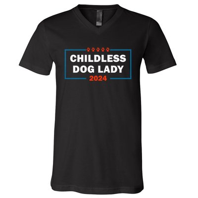 Childless Dog Lady Is Voting Kamala Election Usa 2024 V-Neck T-Shirt