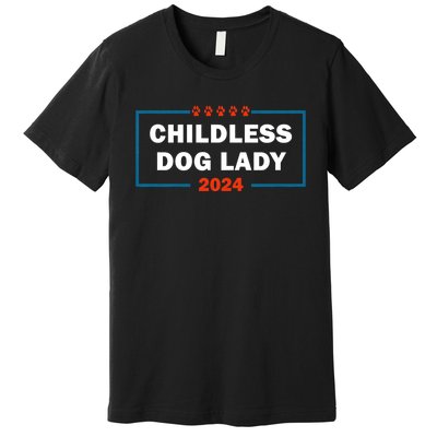 Childless Dog Lady Is Voting Kamala Election Usa 2024 Premium T-Shirt