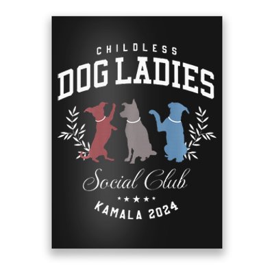 Childless Dog Ladies Social Club Voting Kamala Election 2024 Poster