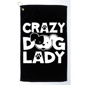 Crazy Dog Lady Platinum Collection Golf Towel