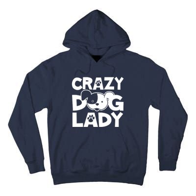 Crazy Dog Lady Tall Hoodie