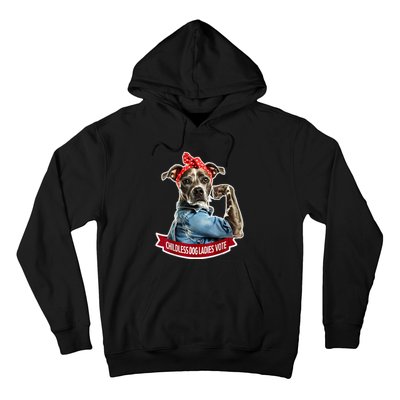 Childless Dog Ladies Vote Rosie The Riveter Hoodie