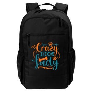 Crazy Dog Lady Dog Enthusiast Apparel Daily Commute Backpack