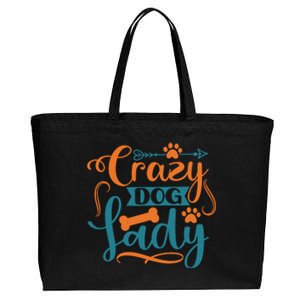 Crazy Dog Lady Dog Enthusiast Apparel Cotton Canvas Jumbo Tote