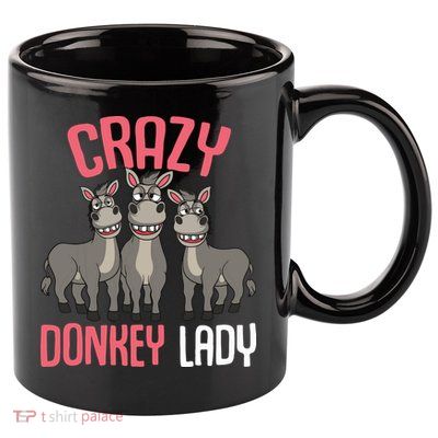 Crazy Donkey Lady Donkey Lover 11oz C Handle Ceramic Mug