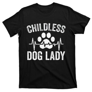 Childless Dog Lady Proud Dog Mom Heartbeat T-Shirt