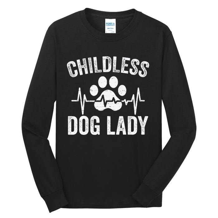 Childless Dog Lady Proud Dog Mom Heartbeat Tall Long Sleeve T-Shirt