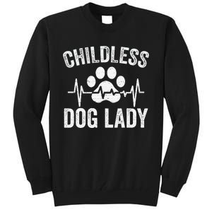 Childless Dog Lady Proud Dog Mom Heartbeat Tall Sweatshirt