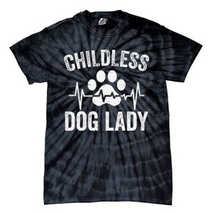 Childless Dog Lady Proud Dog Mom Heartbeat Tie-Dye T-Shirt