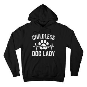 Childless Dog Lady Proud Dog Mom Heartbeat Tall Hoodie