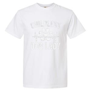 Childless Dog Lady Proud Dog Mom Heartbeat Garment-Dyed Heavyweight T-Shirt