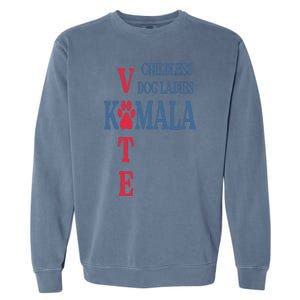 Childless Dog Ladies Vote For Kamala Harris 2024 Garment-Dyed Sweatshirt