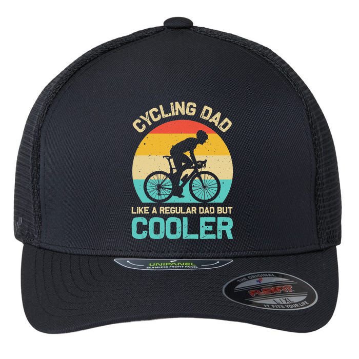Cycling Dad Like A Regular Dad But Cooler Funny Cyclist Gift Flexfit Unipanel Trucker Cap