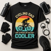 Cycling Dad Like A Regular Dad But Cooler Funny Cyclist Gift Performance Shirt