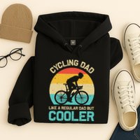 Cycling Dad Like A Regular Dad But Cooler Funny Cyclist Gift Hoodie