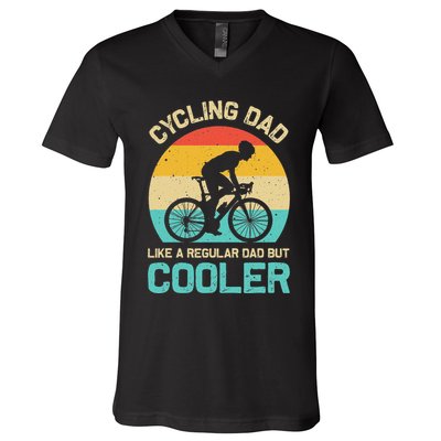 Cycling Dad Like A Regular Dad But Cooler Funny Cyclist Gift V-Neck T-Shirt