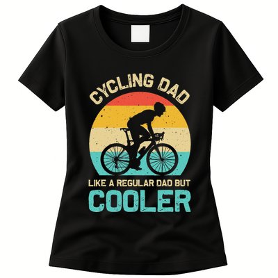 Cycling Dad Like A Regular Dad But Cooler Funny Cyclist Gift Womens T-Shirt
