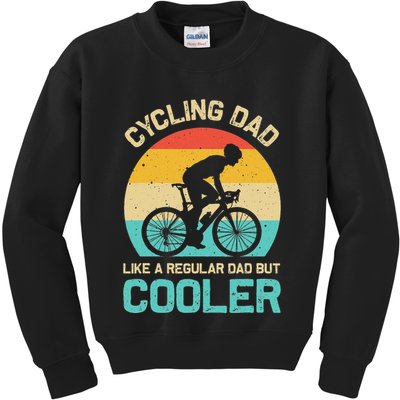 Cycling Dad Like A Regular Dad But Cooler Funny Cyclist Gift Kids Sweatshirt