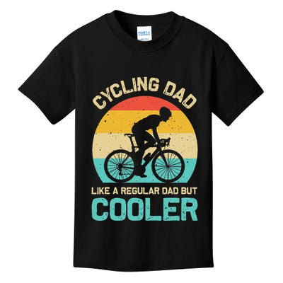 Cycling Dad Like A Regular Dad But Cooler Funny Cyclist Gift Kids T-Shirt