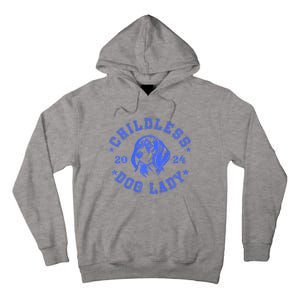 Childless Dog Ladies Voting For Kamala 2024 Tall Hoodie